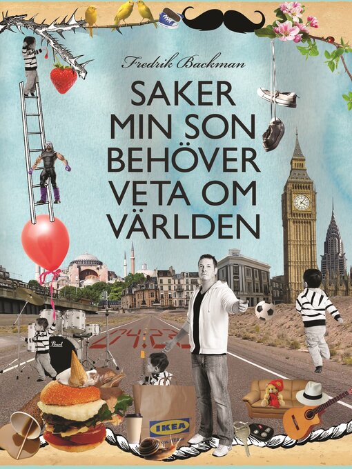 Titeldetaljer för Saker min son behöver veta om världen av Fredrik Backman - Tillgänglig
